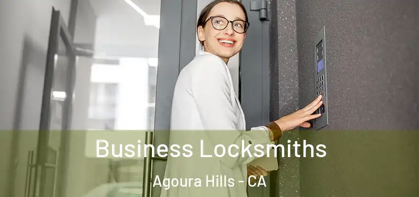 Business Locksmiths Agoura Hills - CA