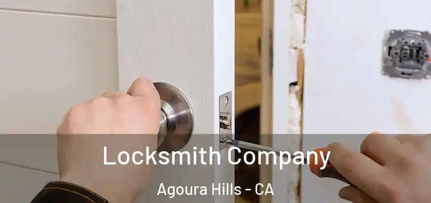  Locksmith Company Agoura Hills - CA