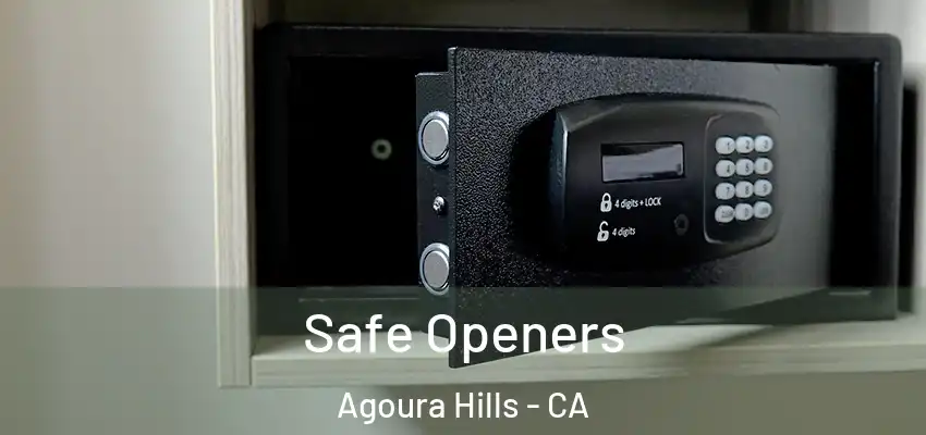 Safe Openers Agoura Hills - CA