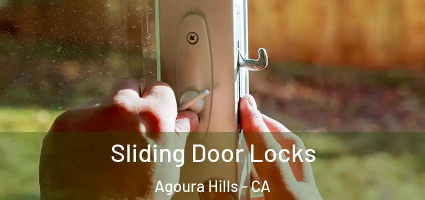  Sliding Door Locks Agoura Hills - CA