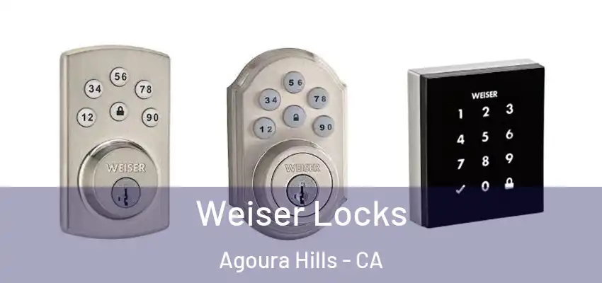  Weiser Locks Agoura Hills - CA